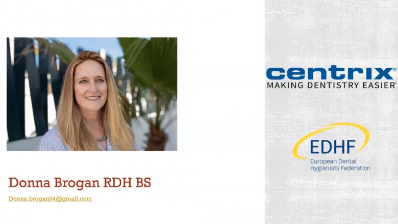 Centrix and the European Dental Hygienists Federation, in cooperation with CAPP, present a webinar series on Risk, Prevention, and Lifelong Oral Health